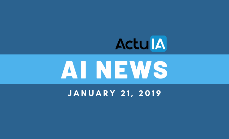 AI News January 21, 2019