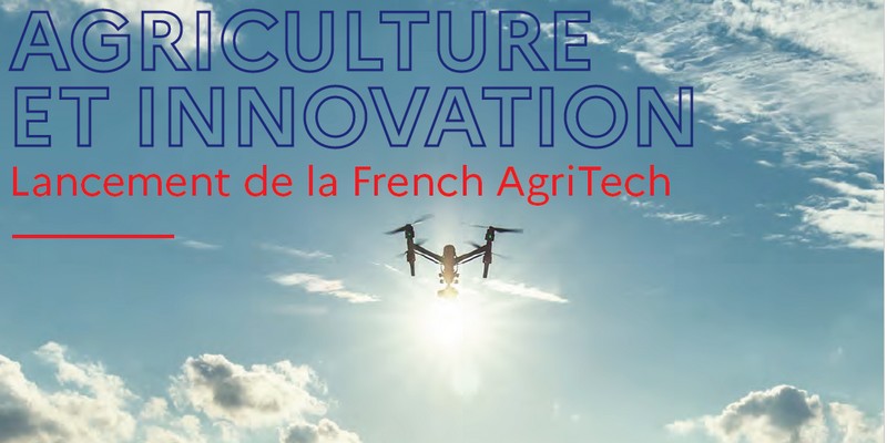 Lancement de la French AgriTech par le gouvernement pour soutenir l'agriculture et l'innovation