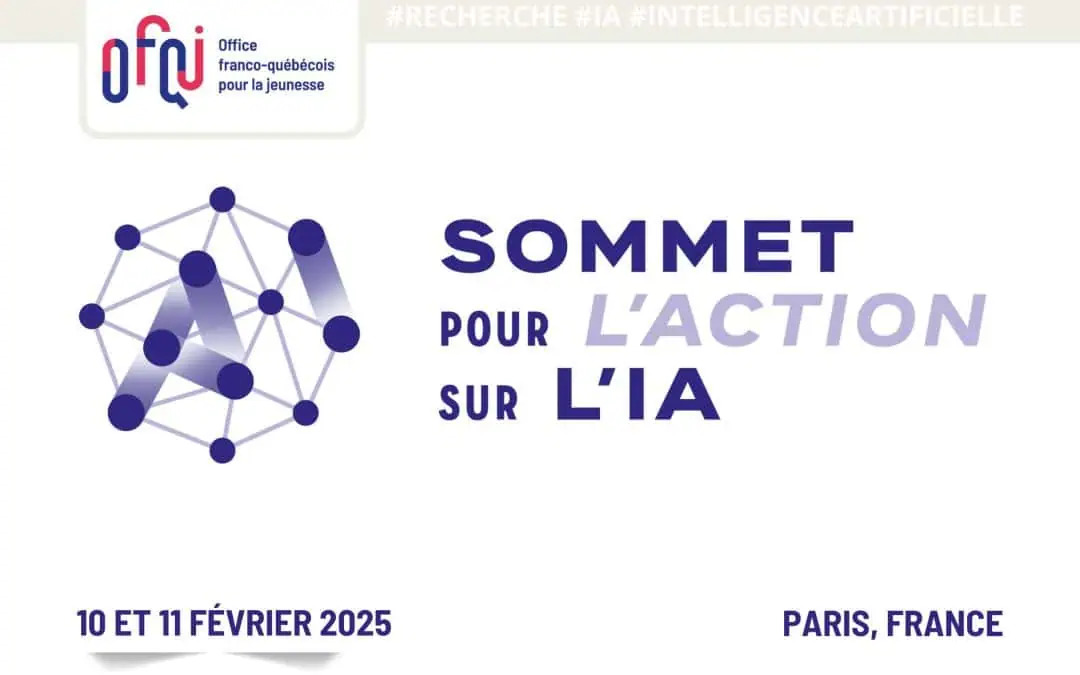 L'Office franco-québécois pour la jeunesse lance un appel à candidatures en vue du Sommet pour l'action sur l’IA 2025